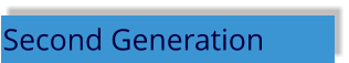 Second Generation