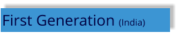First Generation (India)