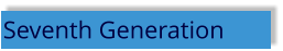 Seventh Generation