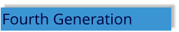 Fourth Generation