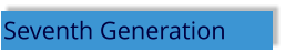 Seventh Generation