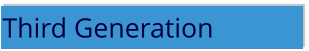 Third Generation