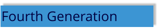 Fourth Generation