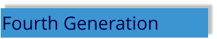Fourth Generation