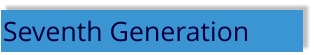 Seventh Generation